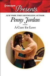 Book cover of A Cure for Love by Penny Jordan