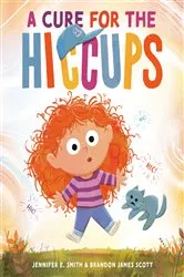 Book cover of A Cure for the Hiccups by Jennifer E. Smith