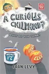 Book cover of A Curious Childhood? by Fran Levy