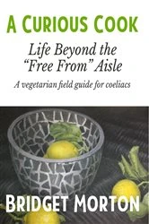 Book cover of A Curious Cook by Bridget Morton