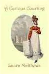 Book cover of A Curious Courting by Unknown