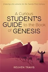 Book cover of A Curious Student’s Guide to the Book of Genesis by Reuven Travis