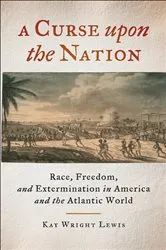 Book cover of A Curse upon the Nation by Kay Wright Lewis