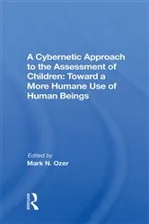 Book cover of A Cybernetic Approach To The Assessment Of Children by Mark Ozer