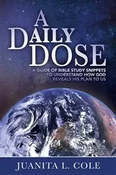 Book cover of A Daily Dose by Juanita L. Cole