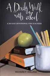 Book cover of A Daily Walk with God by Richard P. Holland