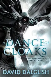 Book cover of A Dance of Cloaks by David Dalglish