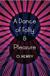 Book cover of A Dance of Folly and Pleasure by Unknown