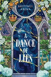 Book cover of A Dance of Lies by Brittney Arena