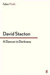 Book cover of A Dancer in Darkness by David Stacton