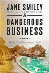 Book cover of A Dangerous Business by Jane Smiley