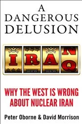 Book cover of A Dangerous Delusion by Peter Oborne