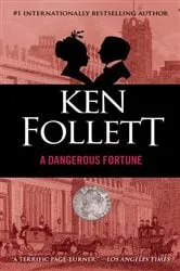 Book cover of A Dangerous Fortune by Ken Follett
