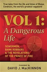 Book cover of A Dangerous Life, Volume 1 by David MacKinnon