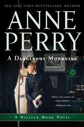 Book cover of A Dangerous Mourning by Anne Perry