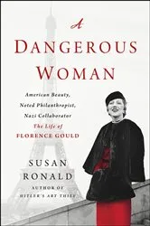 Book cover of A Dangerous Woman by Susan Ronald