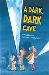 Book cover of A Dark, Dark Cave by Eric Hoffman