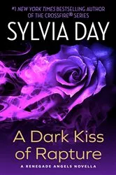 Book cover of A Dark Kiss of Rapture by Sylvia Day