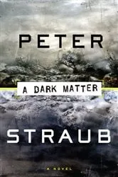 Book cover of A Dark Matter by Peter Straub