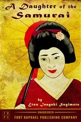 Book cover of A Daughter of the Samurai - Unabridged by Unknown