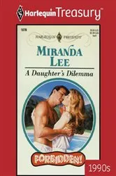 Book cover of A DAUGHTER'S DILEMMA by Miranda Lee