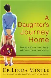 Book cover of A Daughter's Journey Home by Linda Mintle