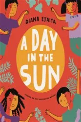 Book cover of A Day in the Sun by Diana Ejaita