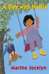 Book cover of A Day with Nellie by Marthe Jocelyn