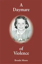Book cover of A Daymare of Violence by Brenda Moore
