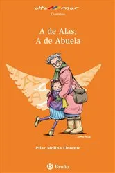 Book cover of A de Alas, A de Abuela (ebook) by Pilar Molina Llorente
