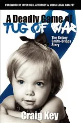 Book cover of A Deadly Game of Tug of War by Craig Key