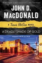 Book cover of A Deadly Shade of Gold by John D. MacDonald