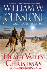 Book cover of A Death Valley Christmas by William W. Johnstone