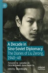 Book cover of A Decade in Sino-Soviet Diplomacy by David Brophy