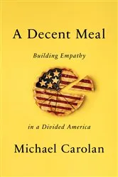 Book cover of A Decent Meal by Michael Carolan