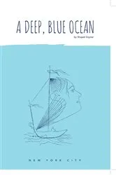 Book cover of A DEEP, BLUE OCEAN by Shajeel Dzyner