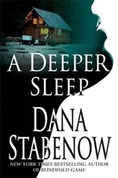 Book cover of A Deeper Sleep by Dana Stabenow