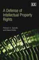 Book cover of A Defense of Intellectual Property Rights by Richard A. Spinello
