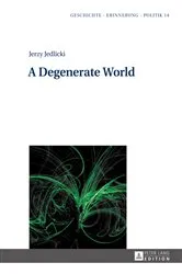 Book cover of A Degenerate World by Elena Rozbicka