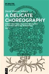 Book cover of A Delicate Choreography by David Sabean