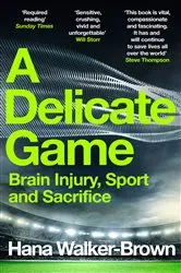 Book cover of A Delicate Game by Hana Walker-Brown