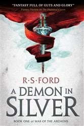 Book cover of A Demon in Silver (War of the Archons) by R.S. Ford