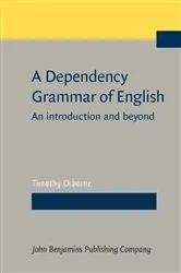 Book cover of A Dependency Grammar of English by Timothy Osborne