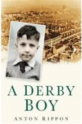 Book cover of A Derby Boy by Anton Rippon