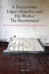 Book cover of A Descent into Edgar Allan Poe and His Works: The Bicentennial by Beatriz González Moreno