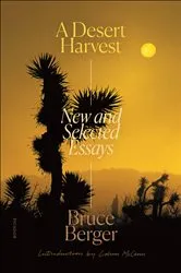 Book cover of A Desert Harvest by Bruce Berger