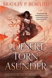 Book cover of A Desert Torn Asunder by Bradley P. Beaulieu