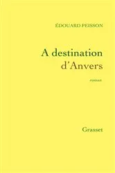 Book cover of A destination d'Anvers by Unknown
