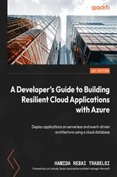 Book cover of A Developer's Guide to Building Resilient Cloud Applications with Azure by Hamida Rebai Trabelsi