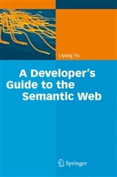 Book cover of A Developer’s Guide to the Semantic Web by Liyang Yu